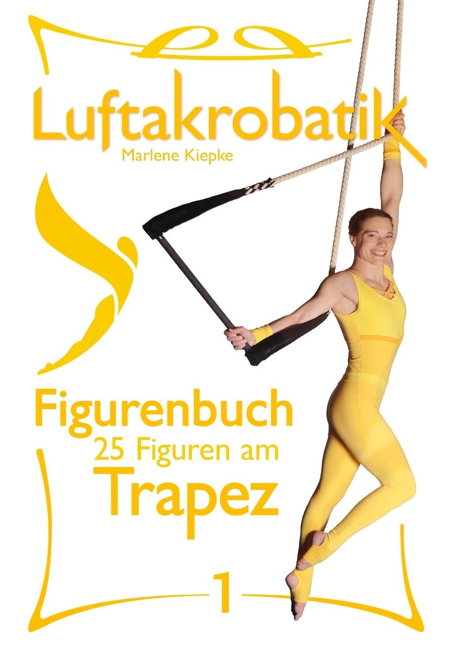 Luftakrobatik Figurenbuch Trapez 1