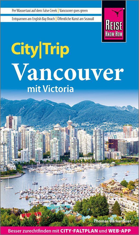 Barkemeier, Thomas/Reise Know-How CityTrip Vancouver mit Victoria