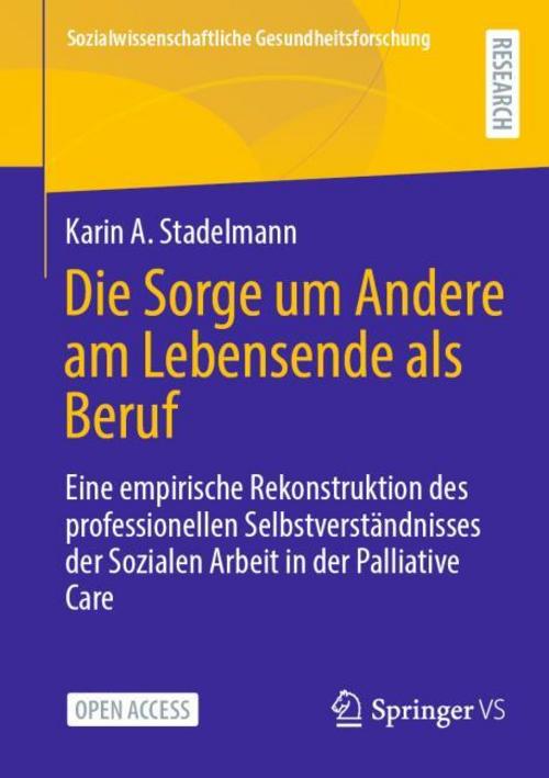 Die Sorge um Andere am Lebensende als Beruf