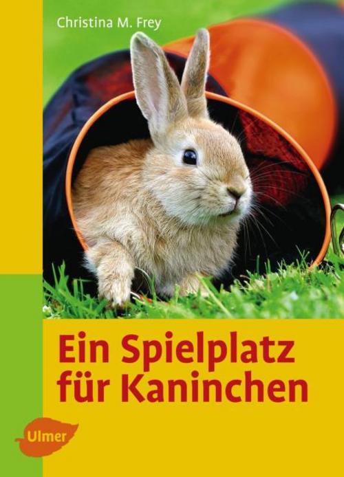 Buchcover: Ein Spielplatz für Kaninchen