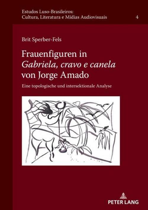 Frauenfiguren in \"Gabriela, cravo e canela\" von Jorge Amado