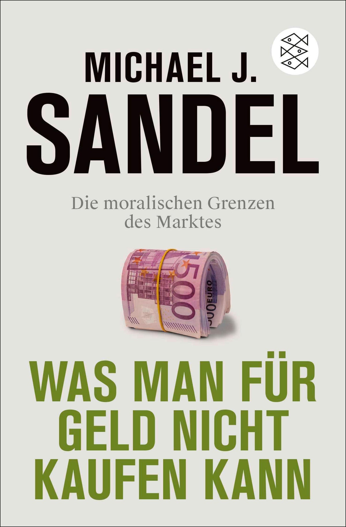 Buchcover: Was man für Geld nicht kaufen kann