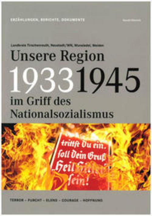 1933-1945 - Unsere Region im Griff des Nationalsozialismus
