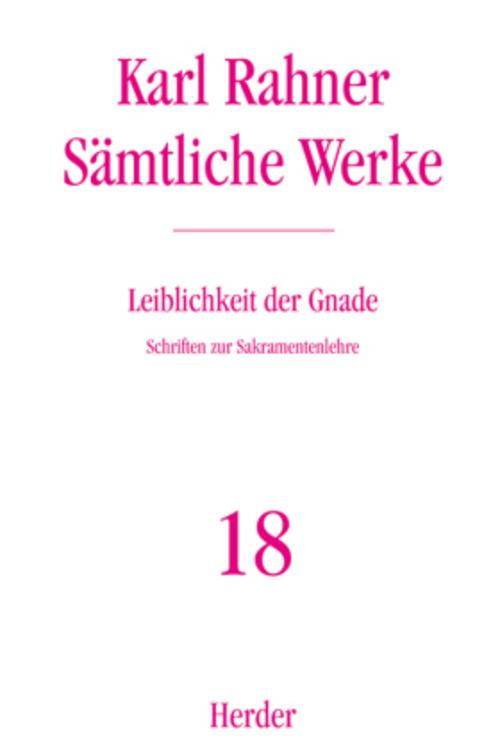 Leiblichkeit der Gnade