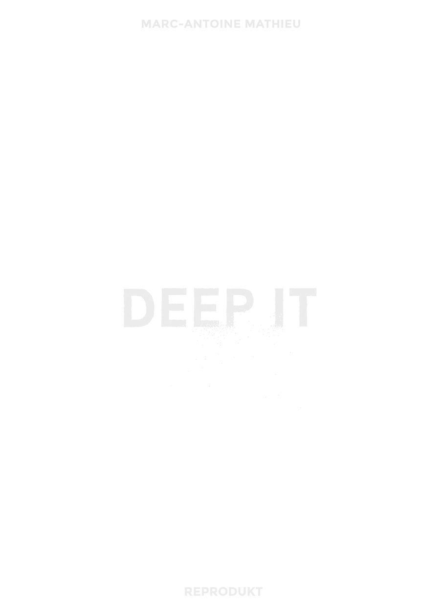Deep It