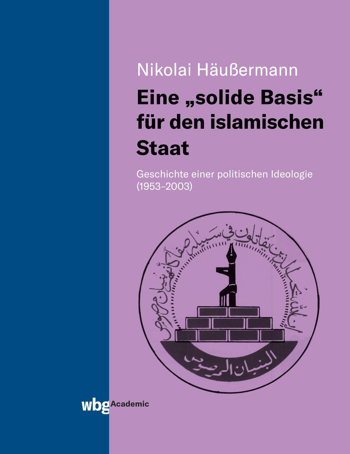 Eine \"solide Basis\" für den islamischen Staat
