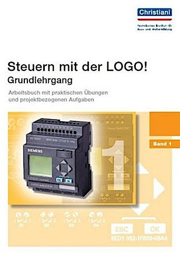 Steuern mit der LOGO!.Bd.1