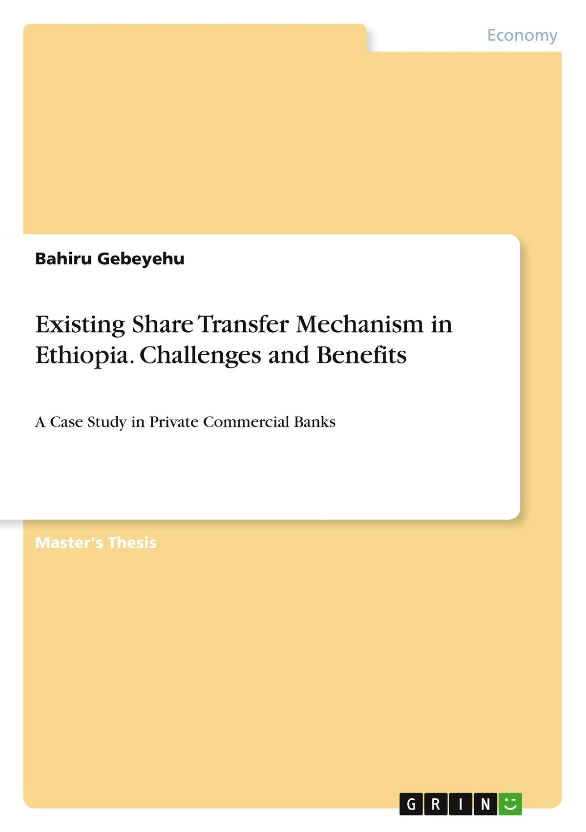 Buchcover: Existing Share Transfer Mechanism in Ethiopia. Challenges and Benefits