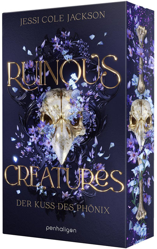 Ruinous Creatures - Der Kuss des Phönix: Roman - Diese magischen Kreaturen werden die Welt retten oder sie zerstören ...
