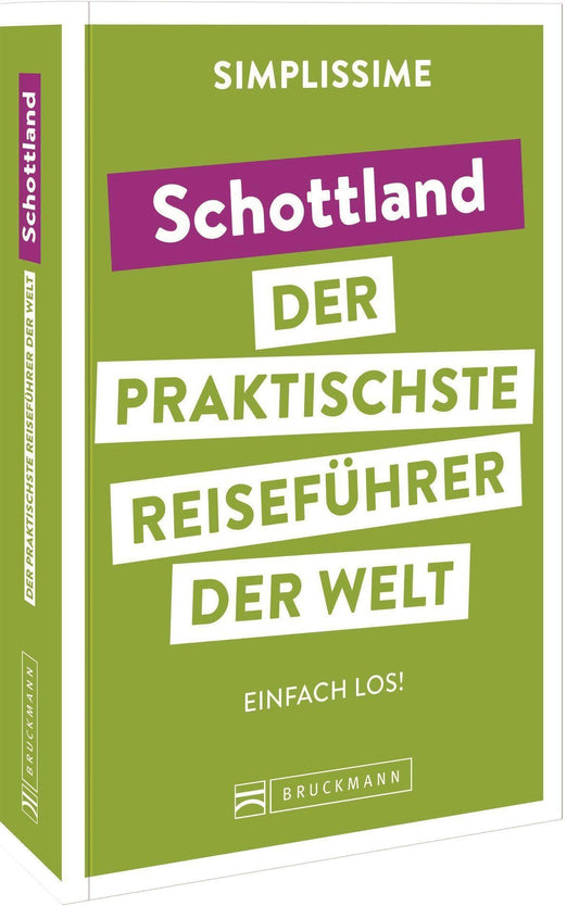 SIMPLISSIME - der praktischste Reiseführer der Welt Schottland