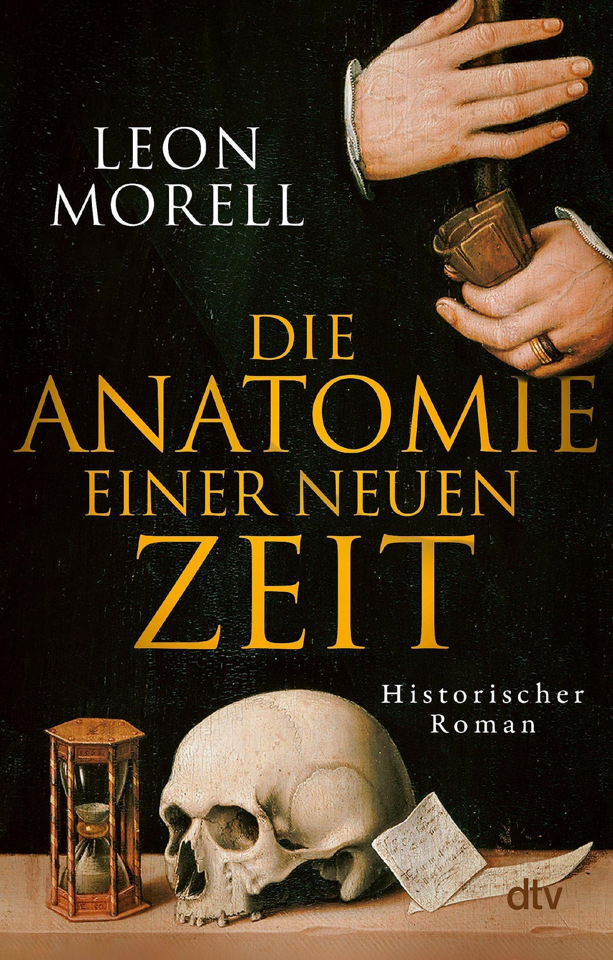 Buchcover: Morell, Leon/Die Anatomie einer neuen Zeit