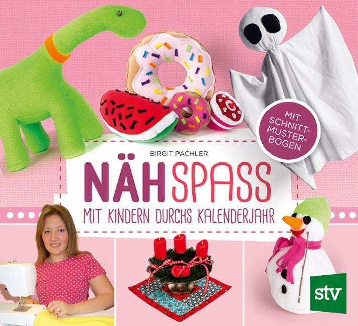 Buchcover: Nähspaß mit Kindern durchs Kalenderjahr