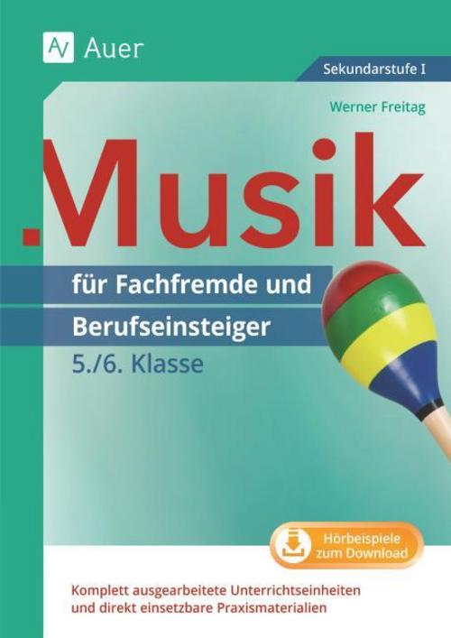 Musik für Fachfremde und Berufseinsteiger Kl. 5-6