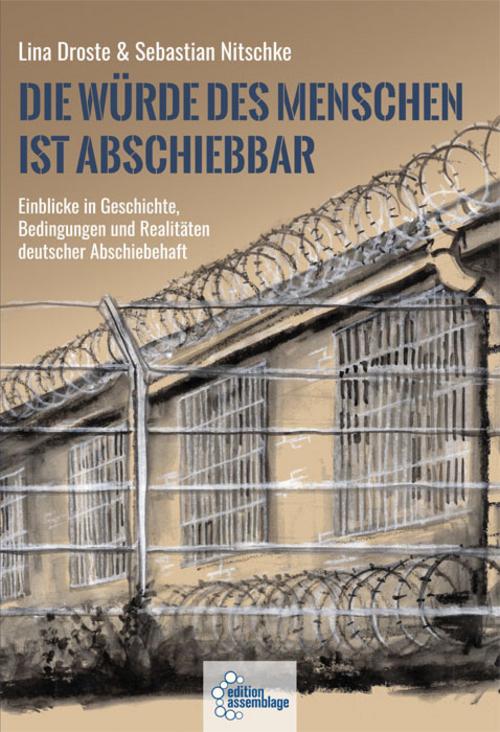 Buchcover: Die Würde des Menschen ist abschiebbar