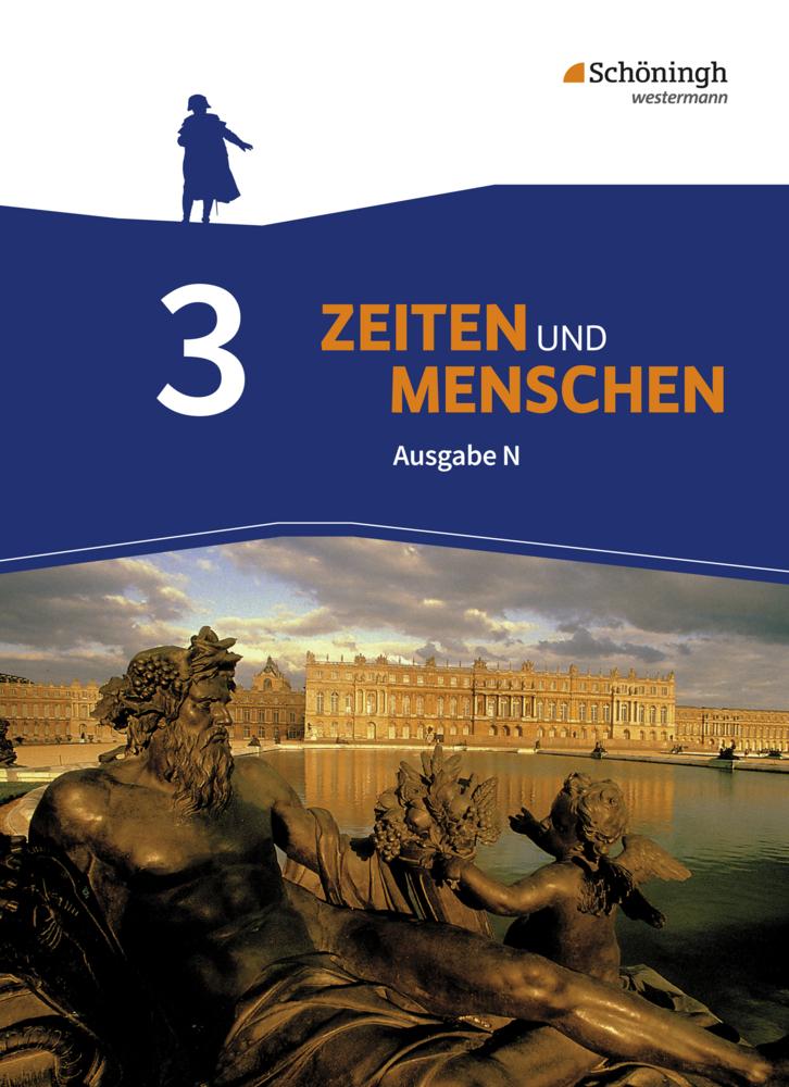 Zeiten und Menschen N 3. Schulbuch. Geschichtswerk. Gymnasium (G9). Niedersachsen