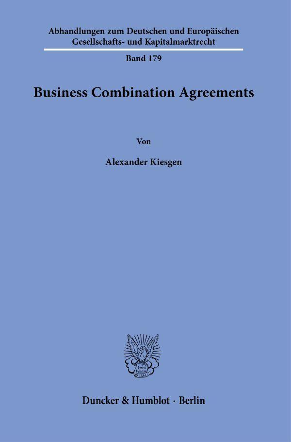Business Combination Agreements.