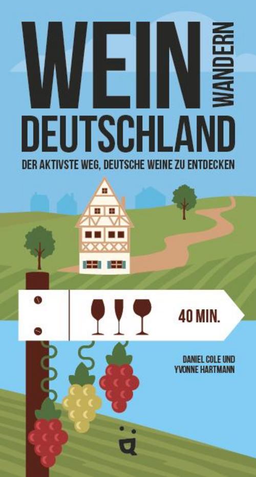 Cole, Daniel/Weinwandern Deutschland