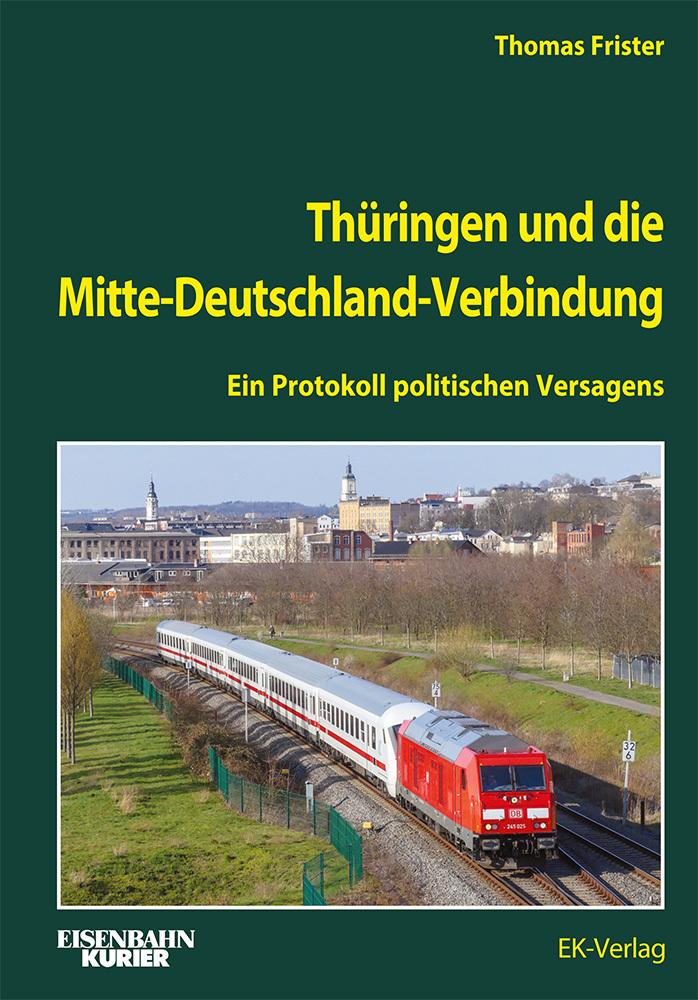 Buchcover: Thüringen und die Mitte-Deutschland-Verbindung