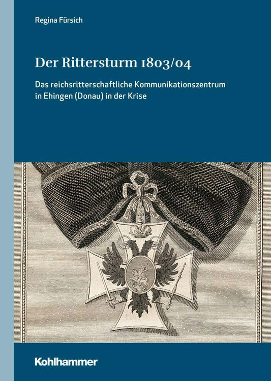 Der Rittersturm 1803/04
