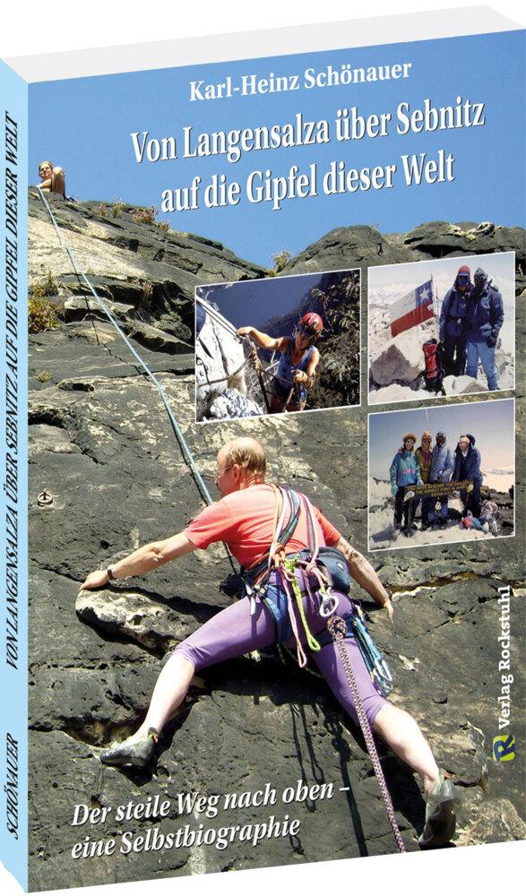 Buchcover: Von Langensalza über Sebnitz auf die Gipfel dieser Welt