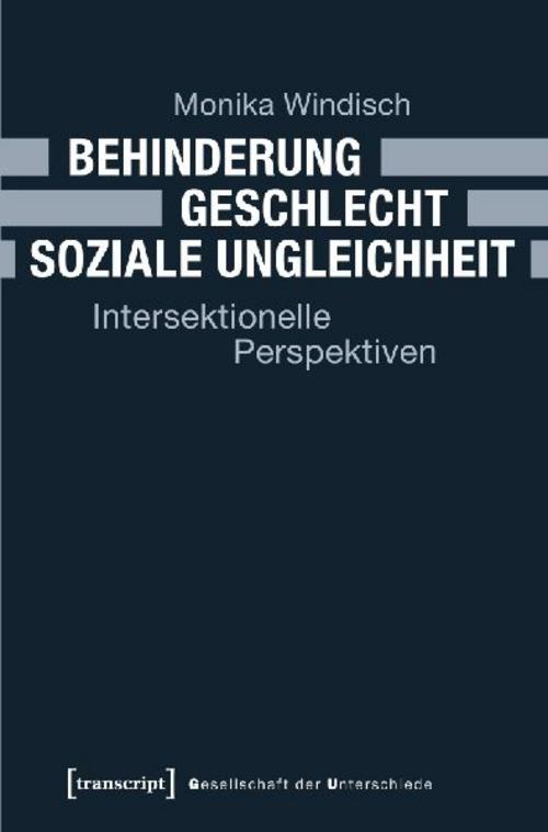 Behinderung - Geschlecht - Soziale Ungleichheit
