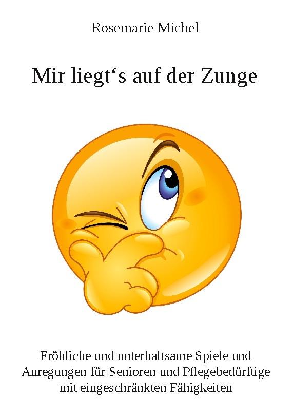 Buchcover: Mir liegts auf der Zunge