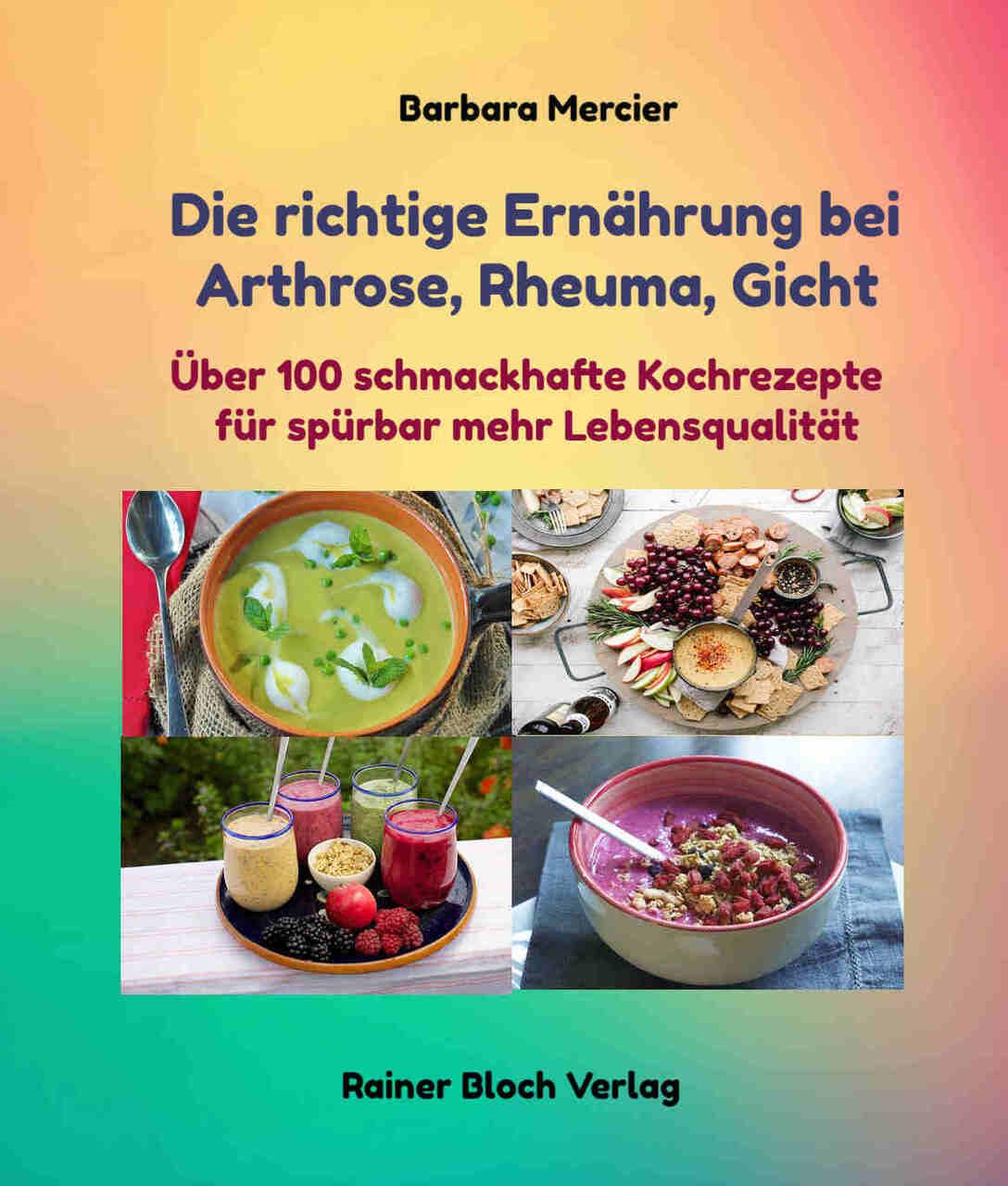 Buchcover: Die richtige Ernährung bei Arthrose, Rheuma, Gicht