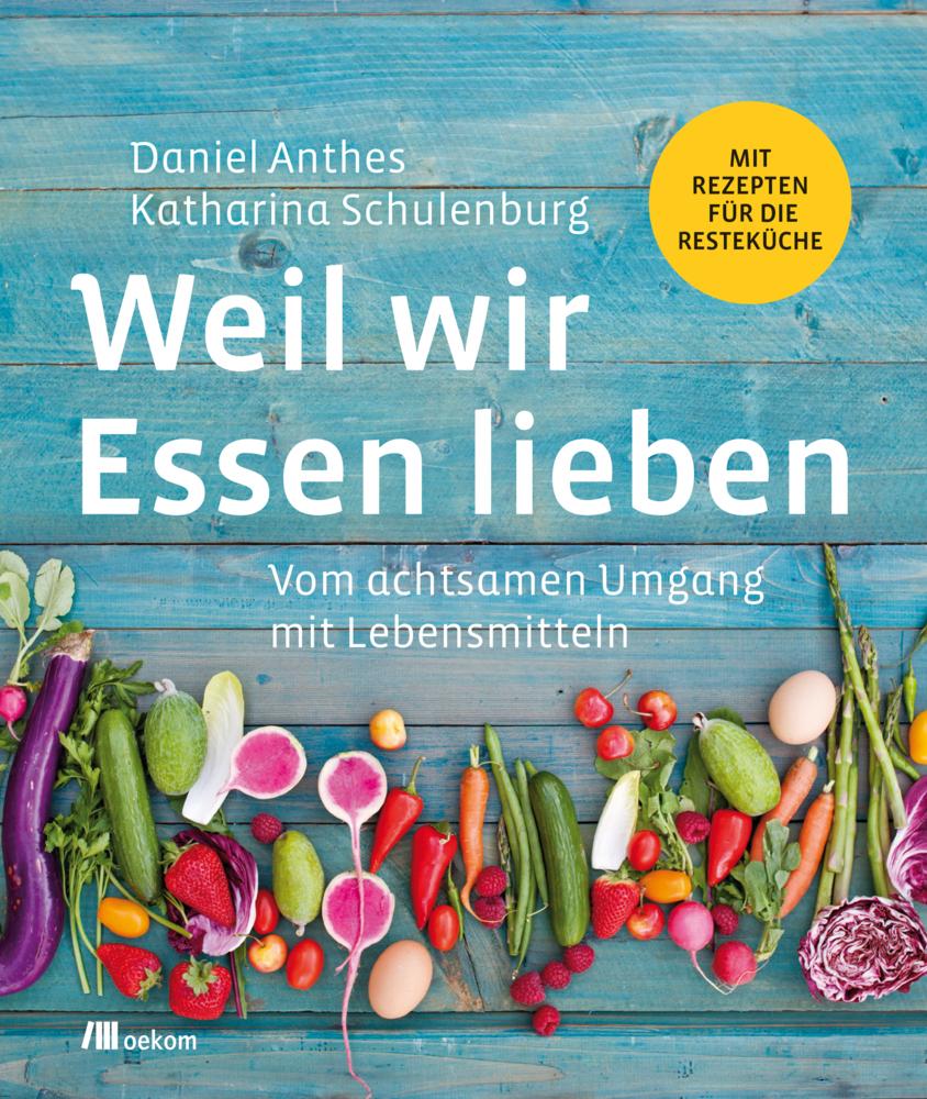 Buchcover: Weil wir Essen lieben