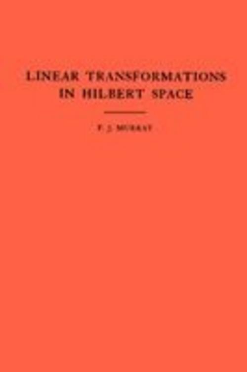 Buchcover: An Introduction to Linear Transformations in Hilbert Space