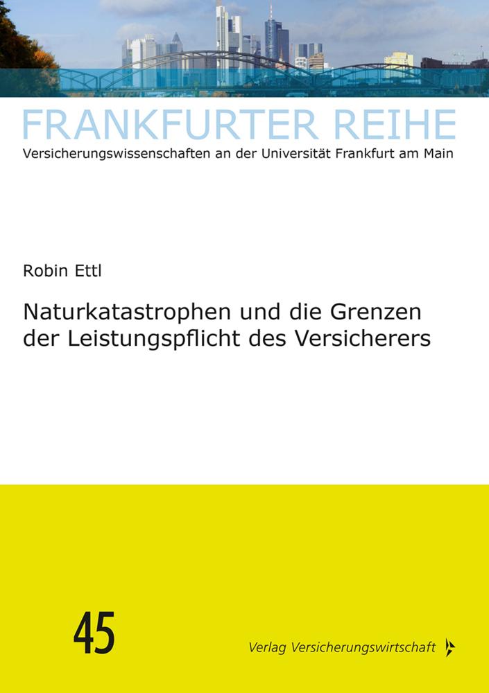 Naturkatastrophen und die Grenzen der Leistungspflicht des Versicherers