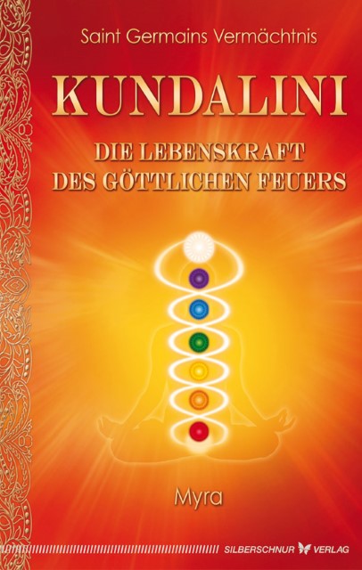 Buchcover: Kundalini - Die Lebenskraft des göttlichen Feuers