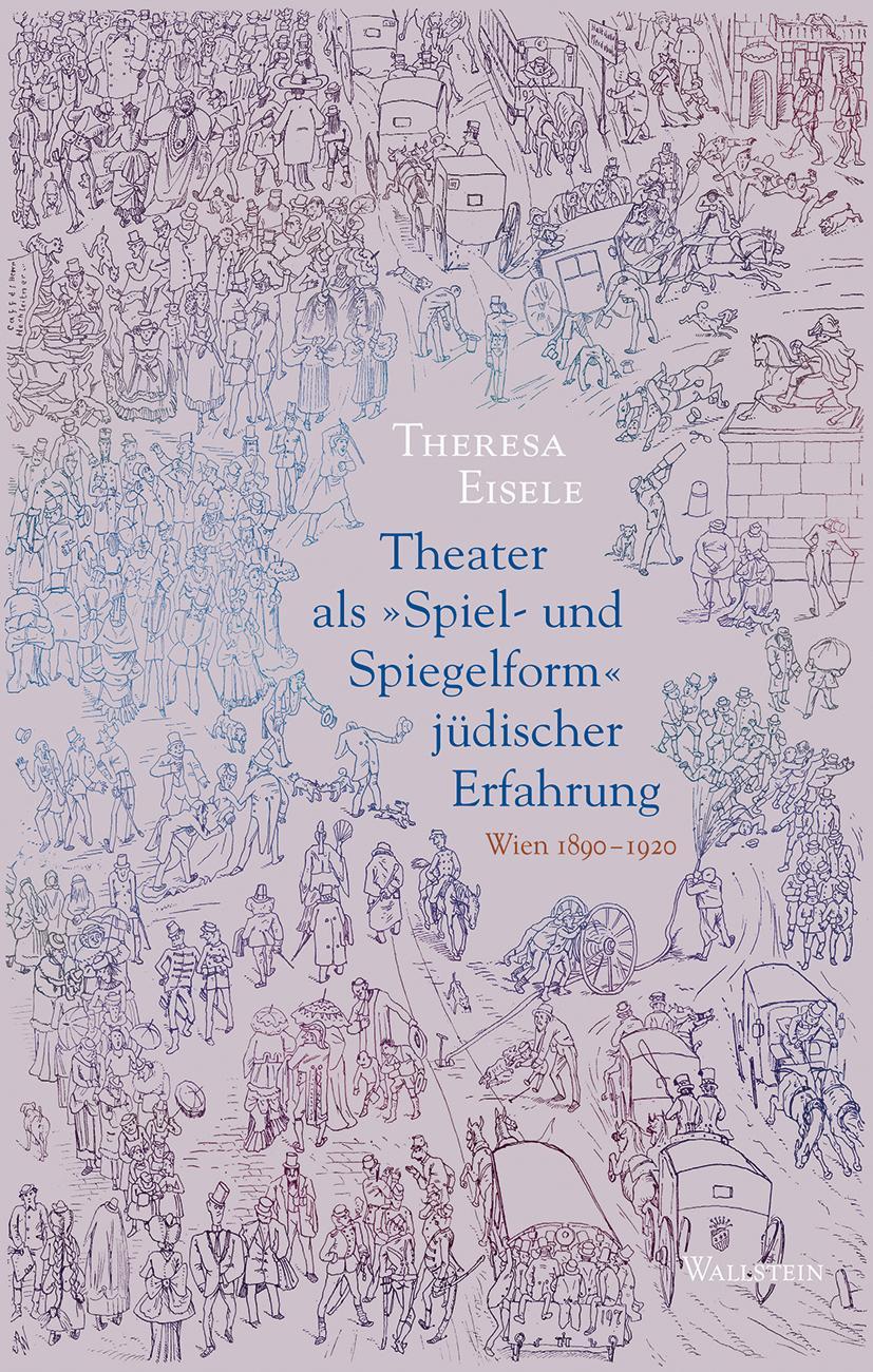 Theater als 'Spiel- und Spiegelform' jüdischer Erfahrung