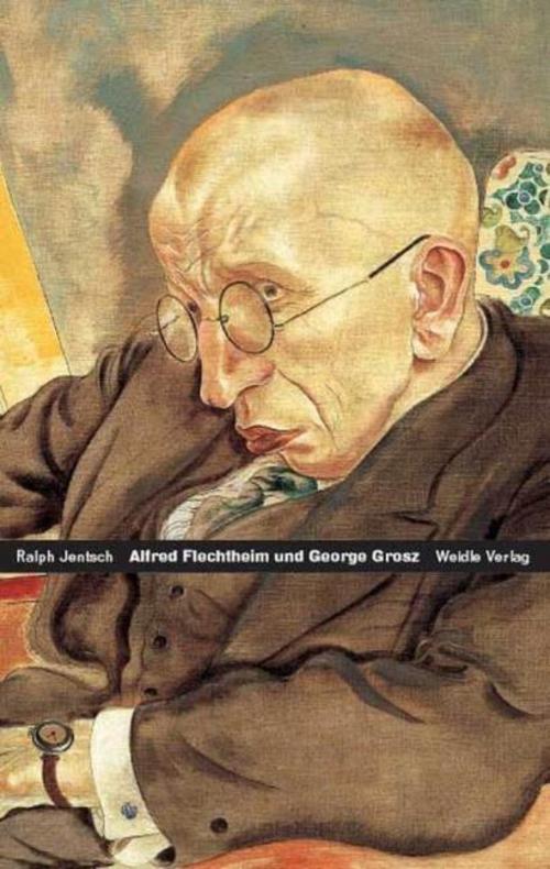 Buchcover: Alfred Flechtheim - George Grosz