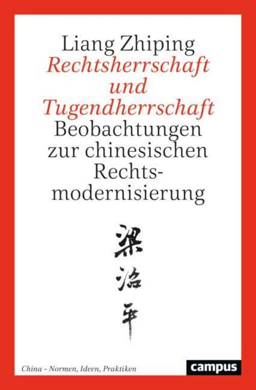 Rechtsherrschaft und Tugendherrschaft