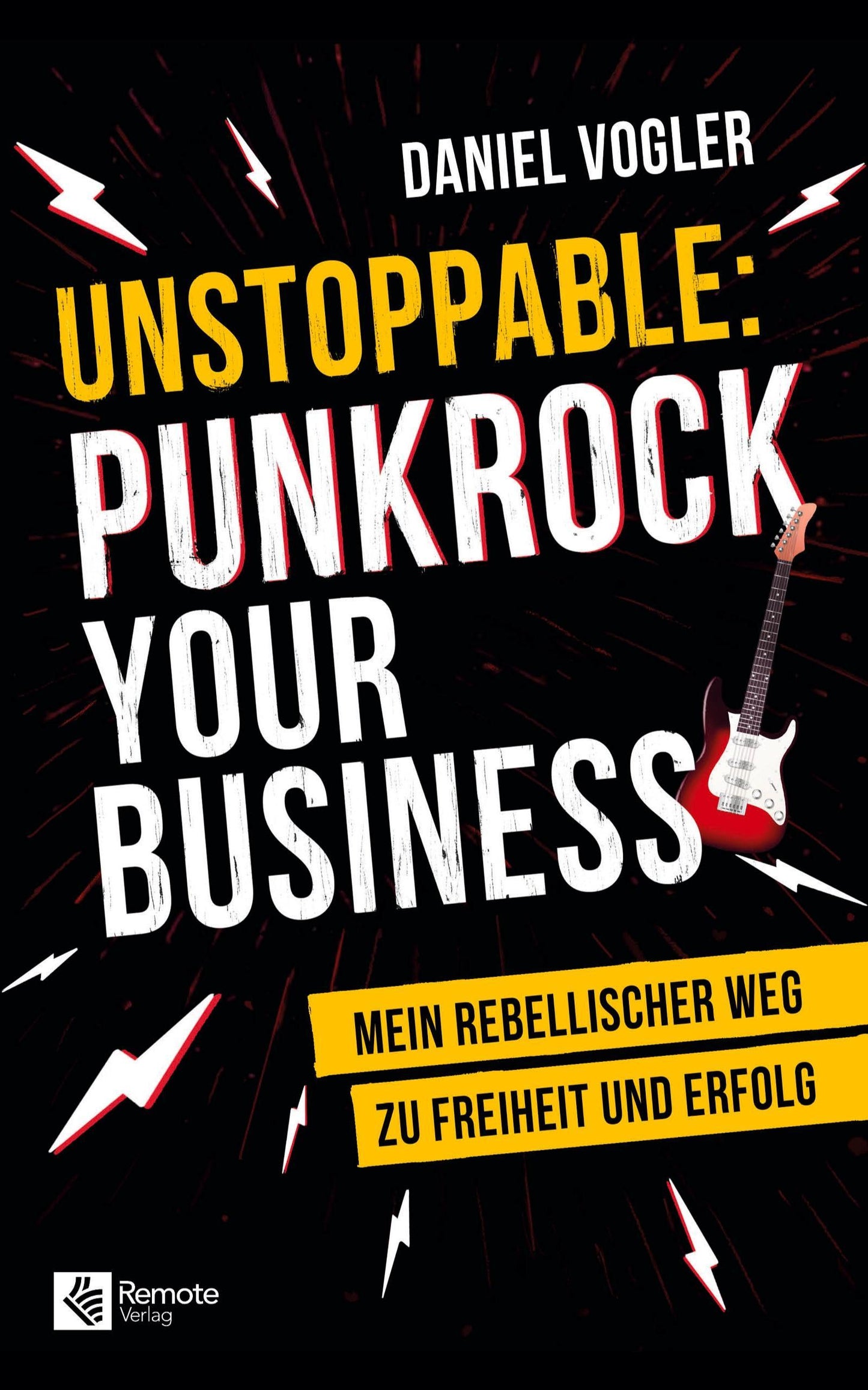 Unstoppable: Punkrock your Business