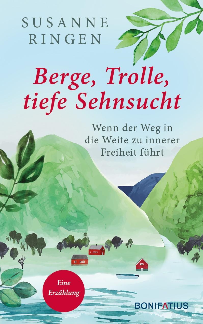 Buchcover: Berge, Trolle, tiefe Sehnsucht