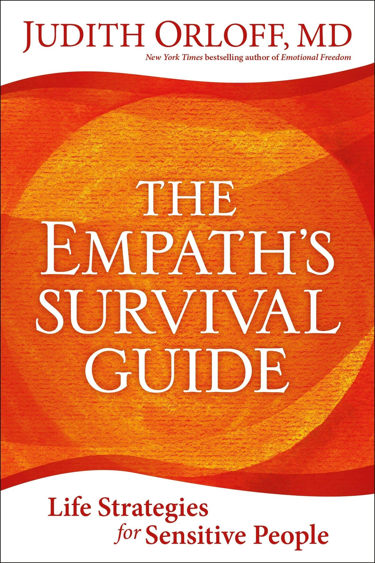 The Empath's Survival Guide