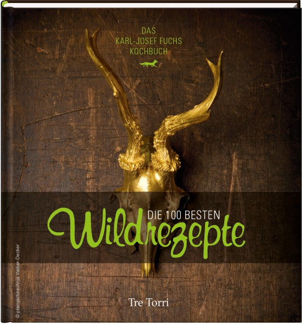 Buchcover: Die 100 besten Wildrezepte