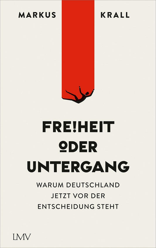Freiheit oder Untergang