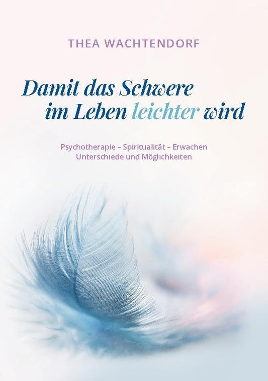 Buchcover: Damit das Schwere im Leben leichter wird