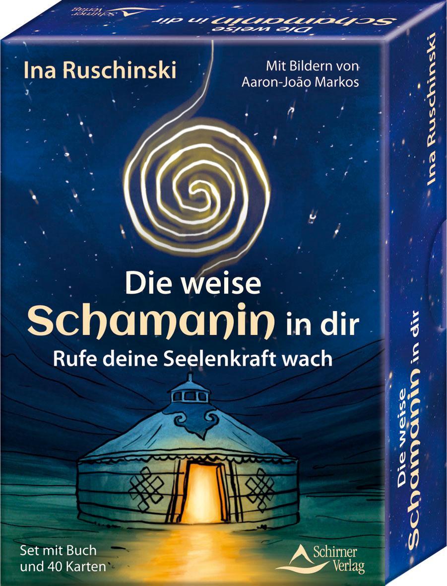 Buchcover: Die weise Schamanin in dir - Rufe deine Seelenkraft wach