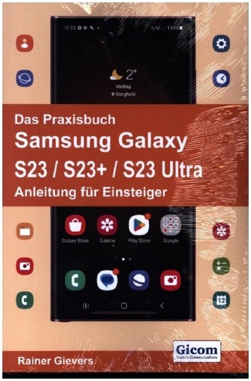Buchcover: Das Praxisbuch Samsung Galaxy S23 / S23+ / S23 Ultra - Anleitung für Einsteiger