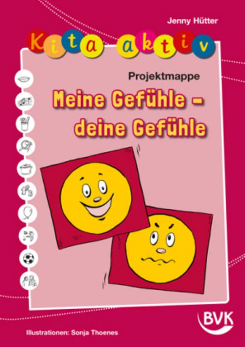 Kita Aktiv: Projektmappe Meine Gefühle - deine Gefühle