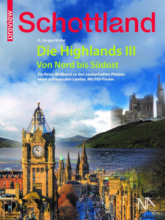 Schottland - Die Highlands.Bd.III