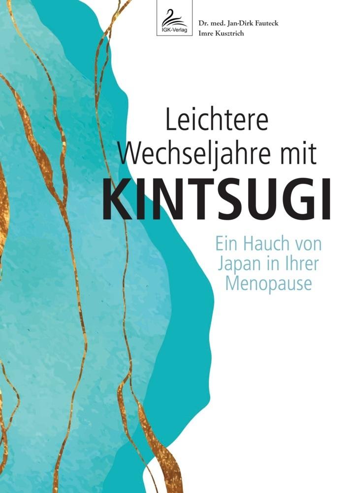 Buchcover: Leichtere Wechseljahre mit KINTSUGI