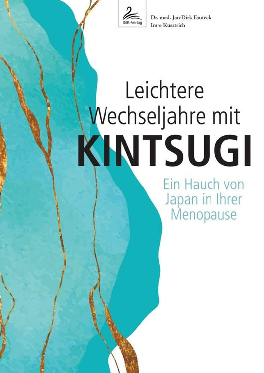 Buchcover: Leichtere Wechseljahre mit KINTSUGI