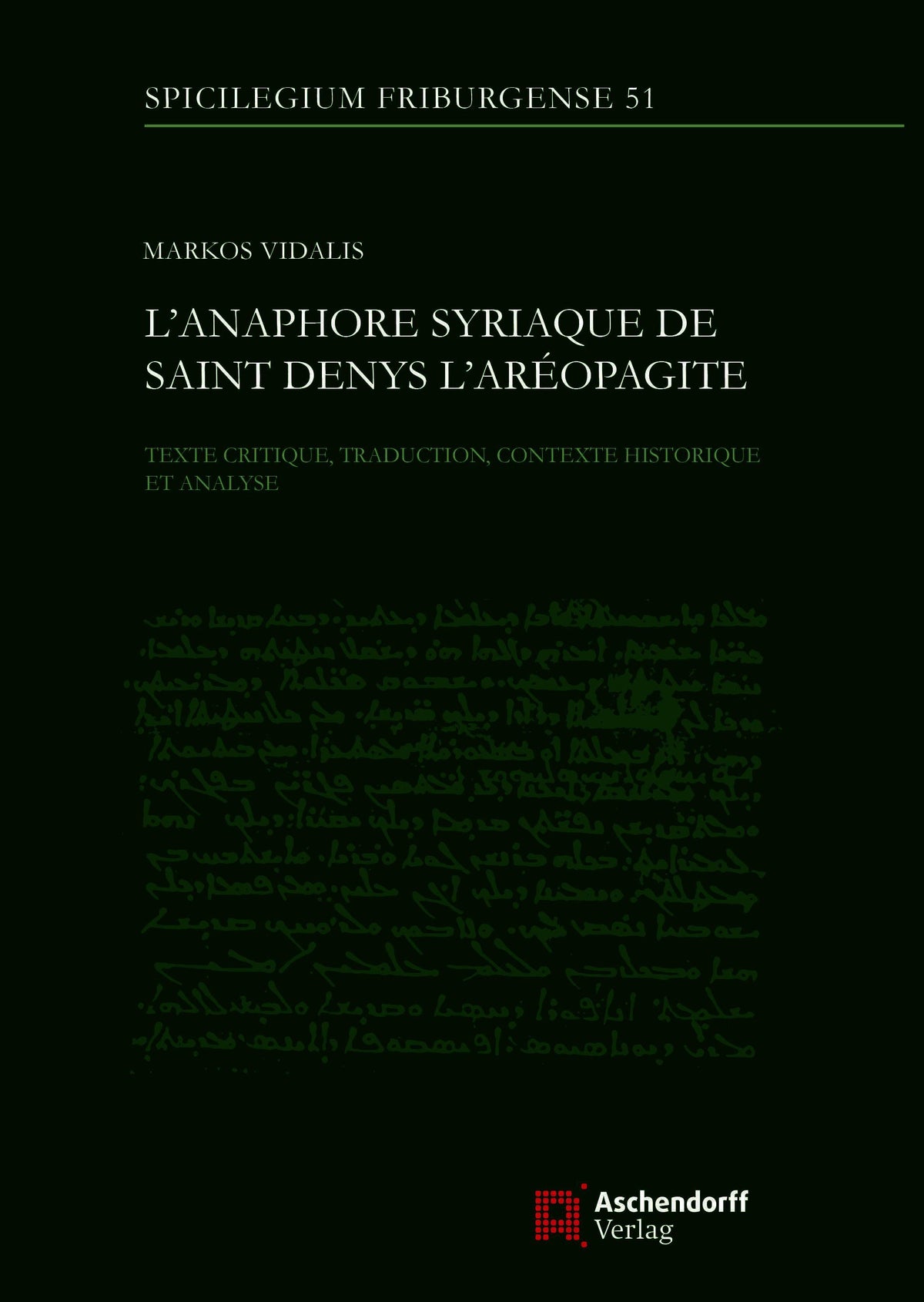 L'anaphore syriaque de saint Denys l'Aréopagite