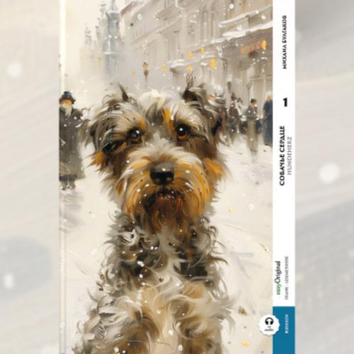 Sobatsch'je serdze / Hundeherz - Teil 1 (Buch + Audio-Online) - Frank-Lesemethode - Kommentierte zweisprachige Ausgabe Russisch-Deutsch, m. 1 Audio, m. 1 Audio