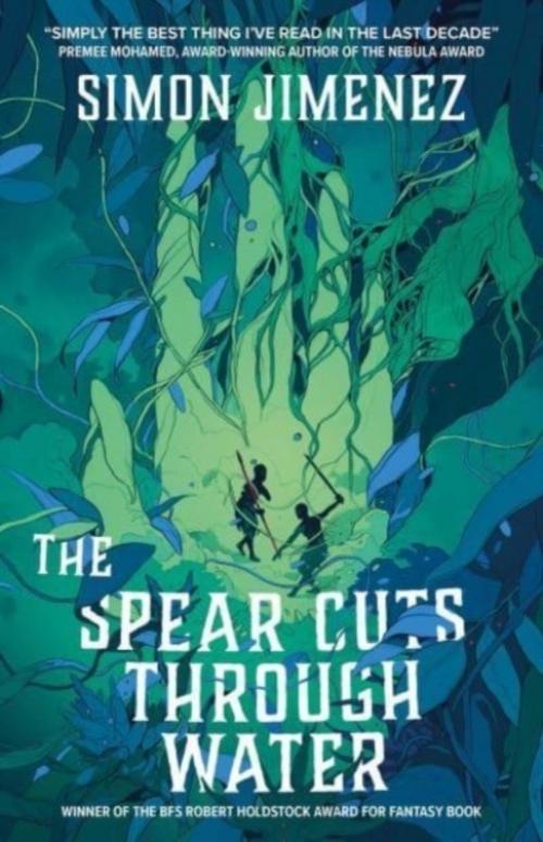Buchcover: The Spear Cuts Through Water