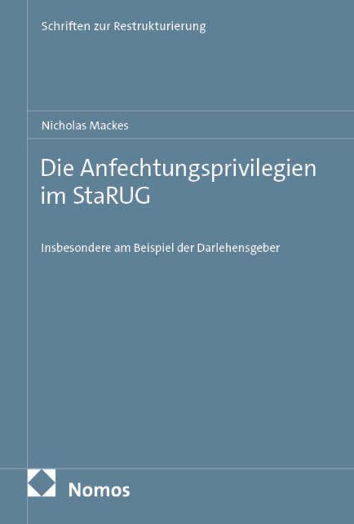 Die Anfechtungsprivilegien im StaRUG